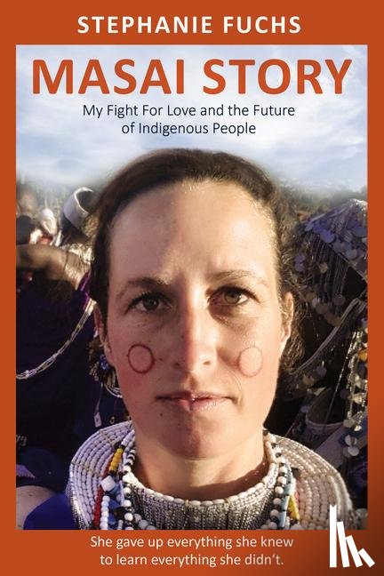 Fuchs, Stephanie, Brosowski, Alexandra - Fuchs, S: Masai Story