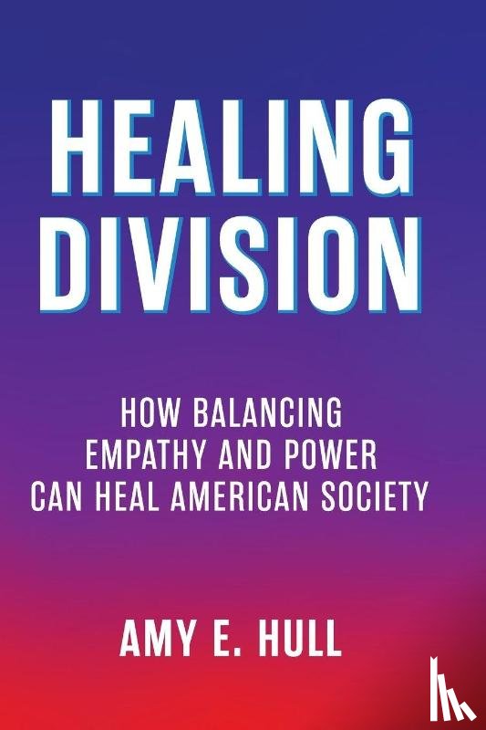 Hull, Amy E. E. - Healing Division
