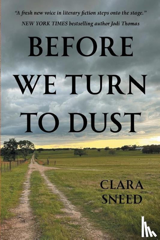 Sneed, Clara - Before We Turn To Dust