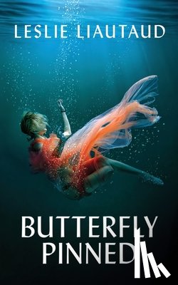 Liautaud, Leslie - Butterfly Pinned