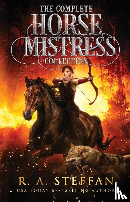 Steffan, R a - The Complete Horse Mistress Collection
