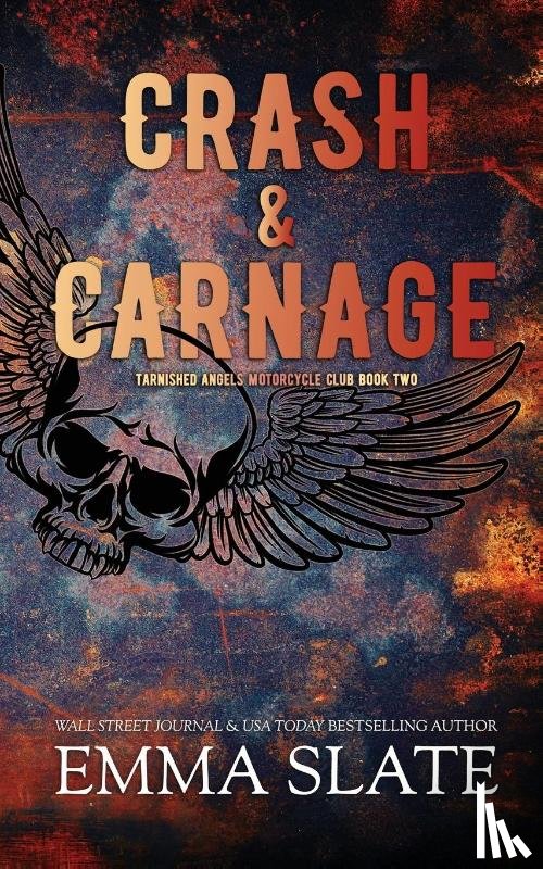 Slate, Emma - Crash & Carnage