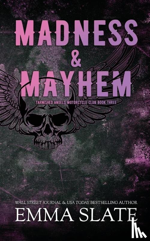 Slate, Emma - Madness & Mayhem