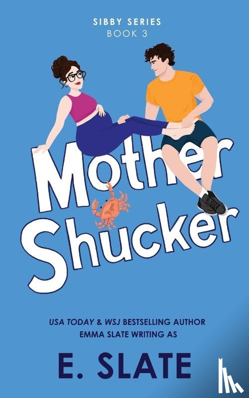 Slate, E. - Mother Shucker