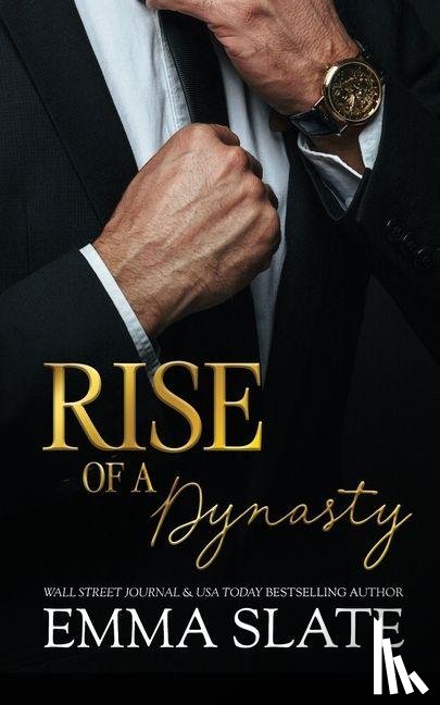 Slate, Emma - Rise of a Dynasty