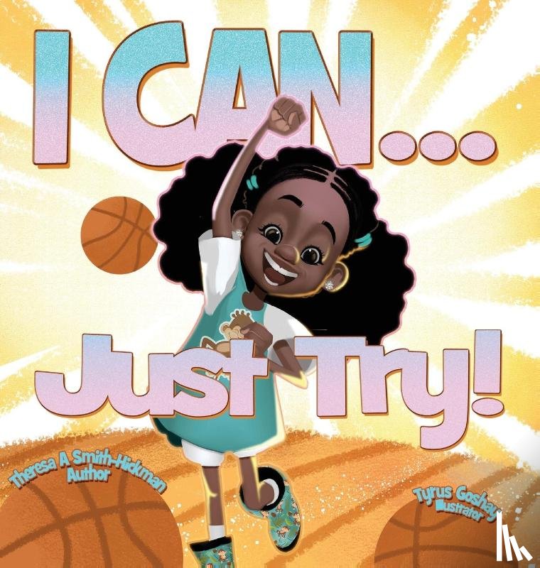 Smith Hickman, Theresa - I Can...Just Try!