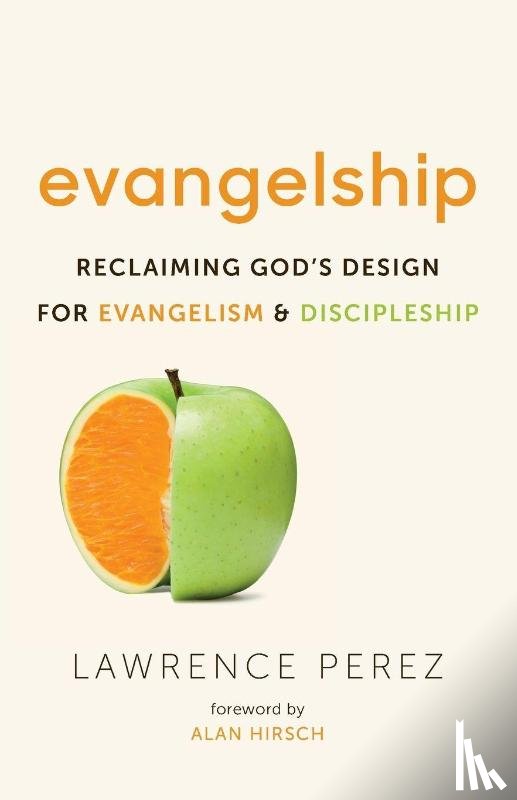 Perez, Lawrence, Hirsch, Alan - Evangelship
