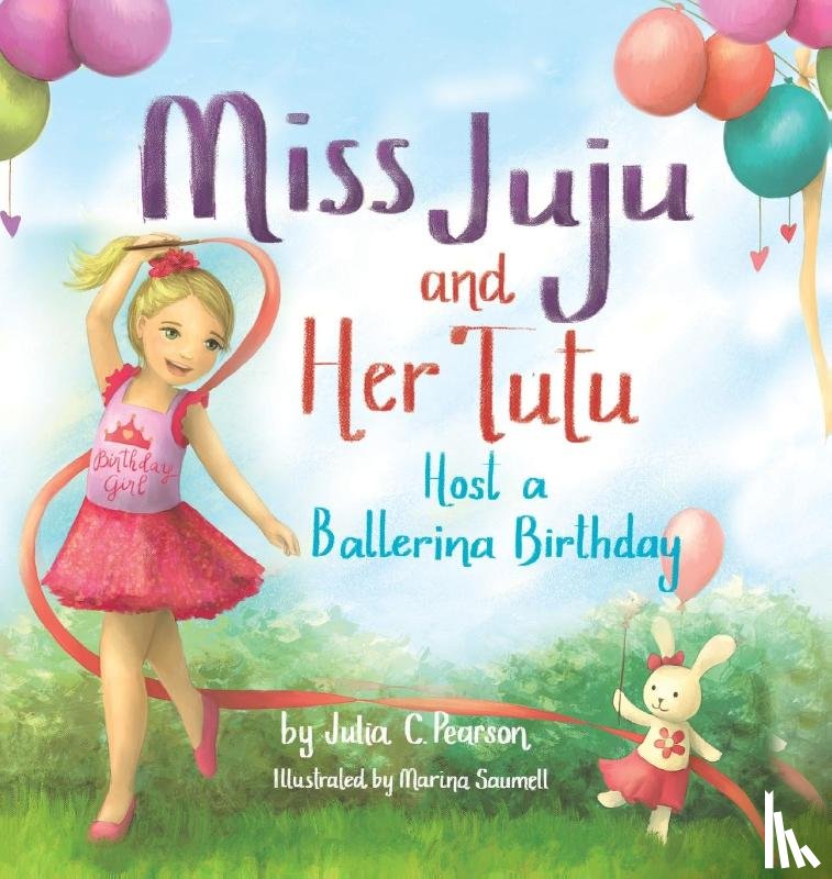 Pearson, Julia C - Miss Juju and Her Tutu