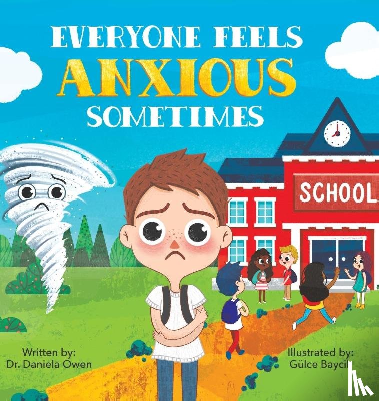 Owen, Daniela - Everyone Feels Anxious Sometimes