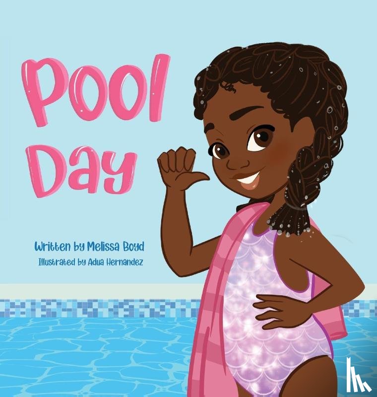 Boyd, Melissa, Boyd, Bryanna - Pool Day