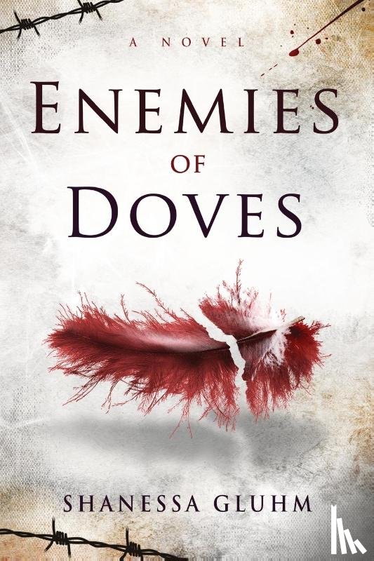 Gluhm, Shanessa - Enemies of Doves