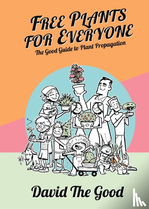 The Good, David - Free Plants for Everyone