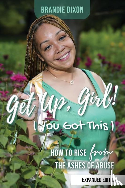 Dixon, Brandie - Get Up, Girl (You Got This)