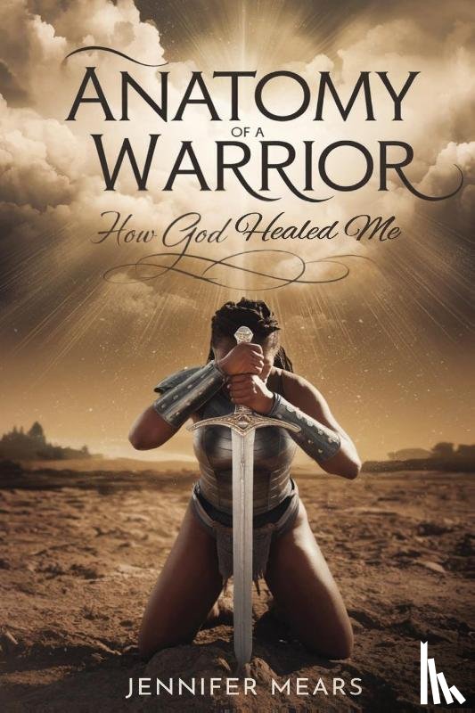 Mears, Jennifer - Anatomy of a Warrior