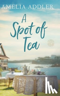 Addler, Amelia - A Spot of Tea
