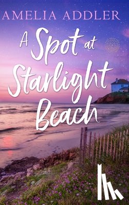 Addler, Amelia - A Spot at Starlight Beach