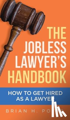 Potts, Brian - The Jobless Lawyer's Handbook