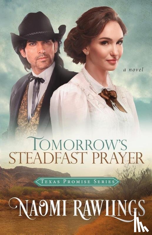 Rawlings, Naomi - Tomorrow's Steadfast Prayer