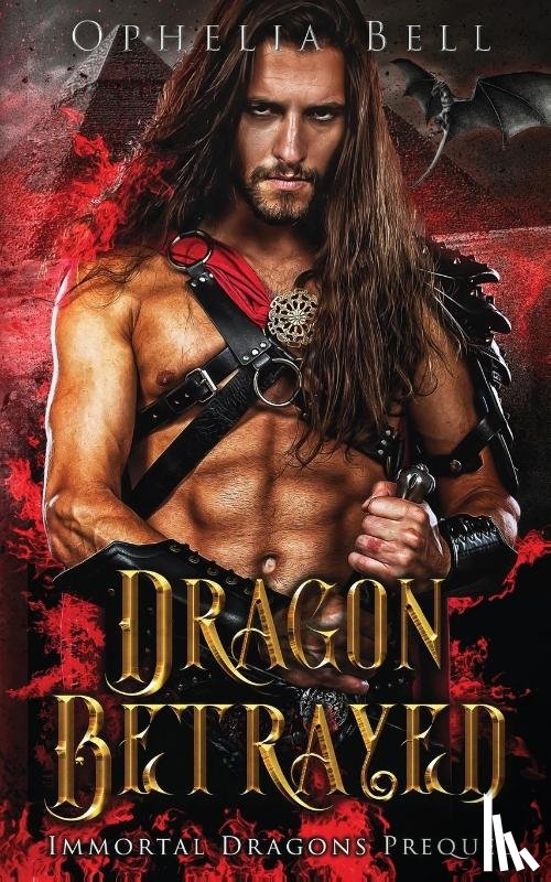 Bell, Ophelia - Dragon Betrayed