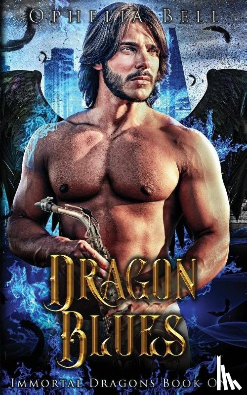 Bell, Ophelia - Dragon Blues