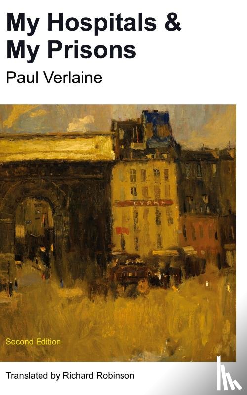 Verlaine, Paul - My Hospitals & My Prisons