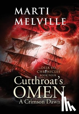 Melville, Marti - Cutthroat's Omen: A Crimson Dawn