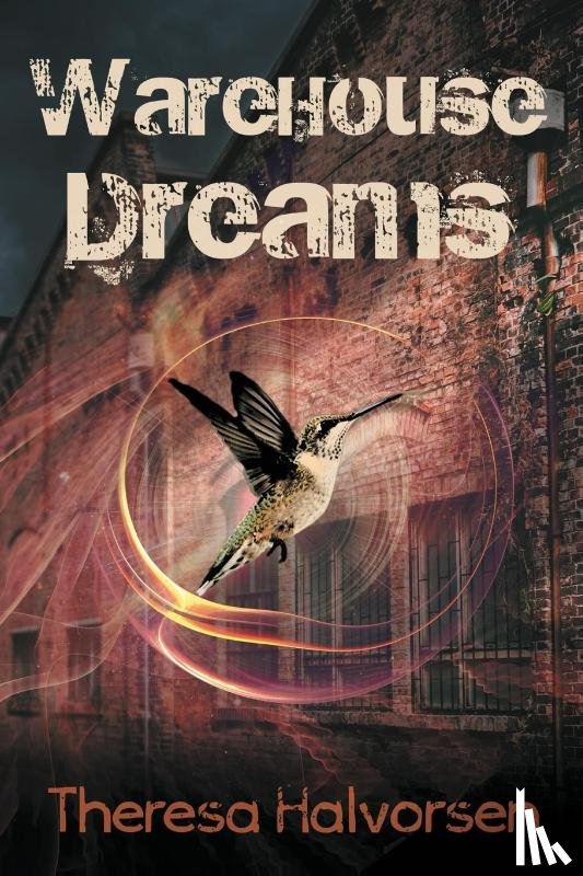 Halvorsen, Theresa - Warehouse Dreams