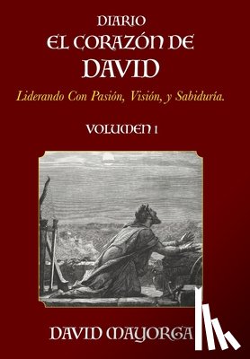 Mayorga, David - Diario El Corazon De David Volumen 1