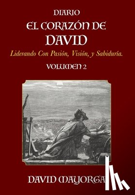 Mayorga, David - Diario El Corazón De David Volumen 2