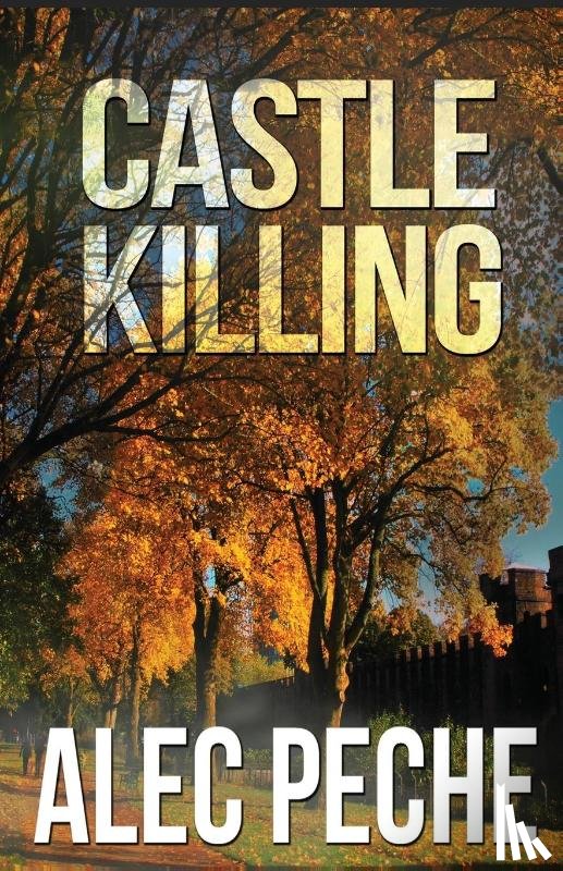 Peche, Alec - Castle Killing