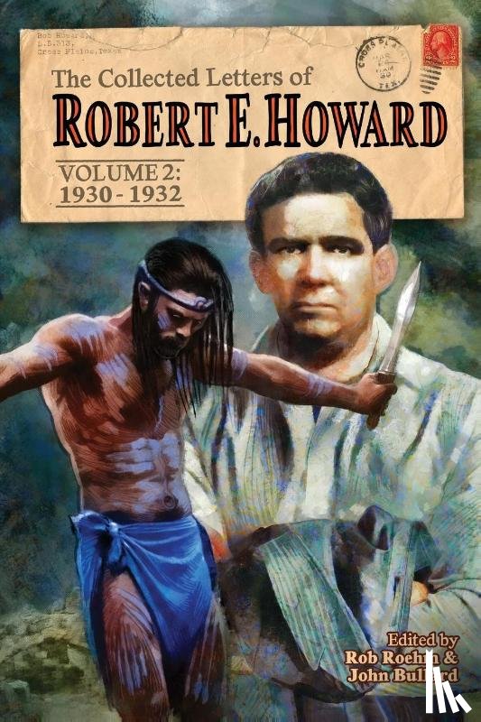 Howard, Robert E - The Collected Letters of Robert E. Howard, Volume 2