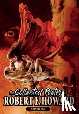 Howard, Robert E - The Collected Poetry of Robert E. Howard, Volume 1