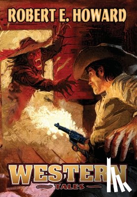 Howard, Robert - Western Tales