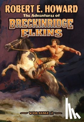 Howard, Robert E. - The Adventures of Breckinridge Elkins Volume 2