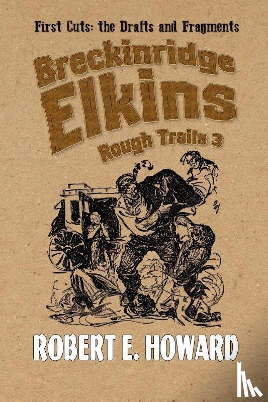 Howard, Robert E - Breckinridge Elkins Rough Trails 3