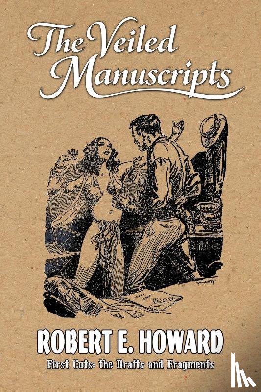 Howard, Robert E - The Veiled Manuscripts