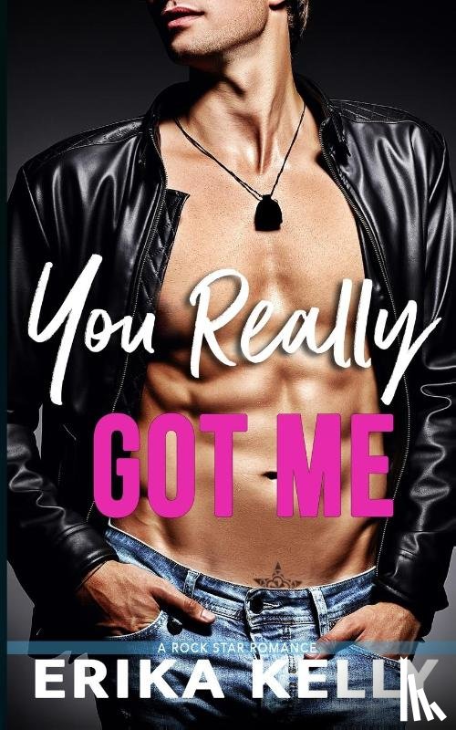 Kelly, Erika - You Really Got Me