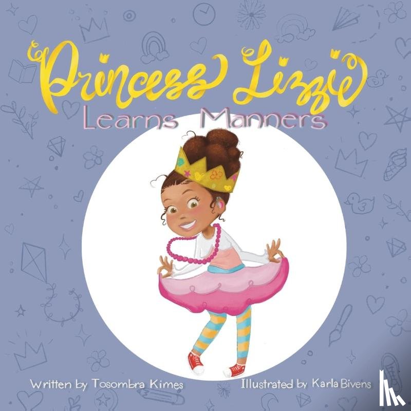 Kimes, Tosombra - Princess Lizzie Learns Manners