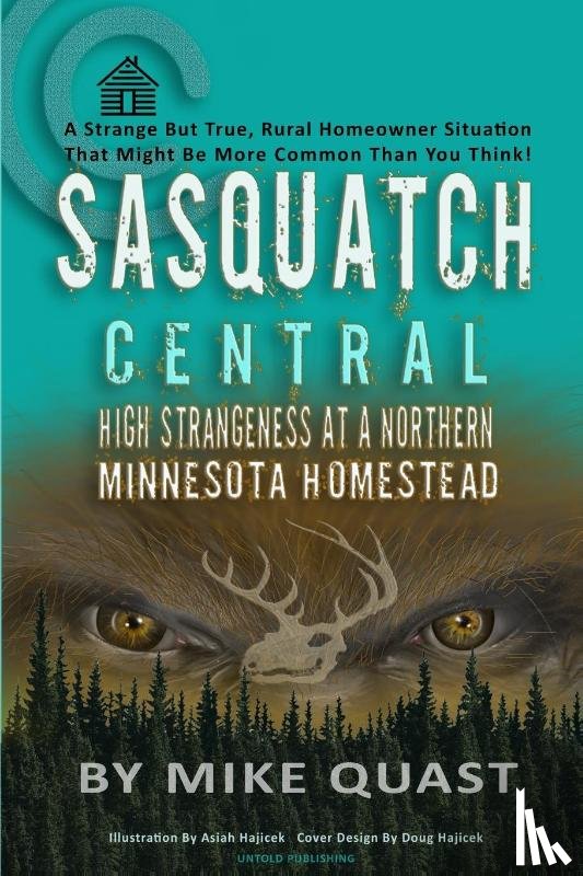 Quast, Mike - Sasquatch Central