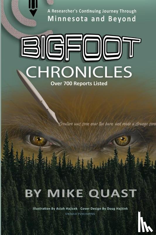 Quast, Mike - Bigfoot Chronicles