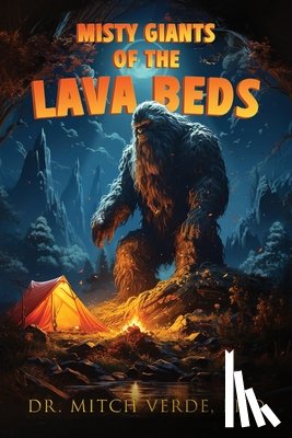 Verde, Mitch - Misty Giants of the Lava Beds