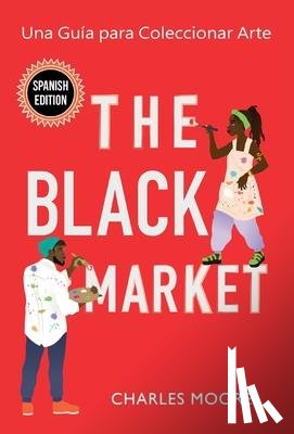 Moore, Charles - The Black Market