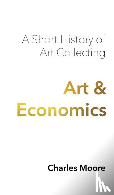 Moore, Charles - Art and Economics