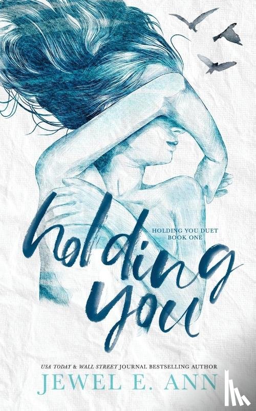 Ann, Jewel E. - Holding You