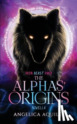 Aquiles, Angelica - Alphas' Origins