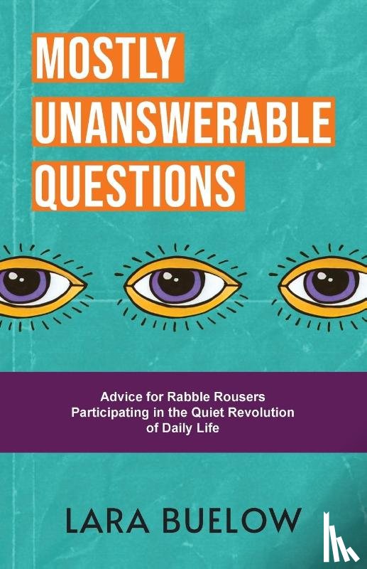 Buelow, Lara - Mostly Unanswerable Questions