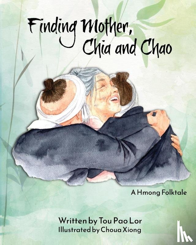 Pao Lor, Tou - Finding Mother, Chia and Chao