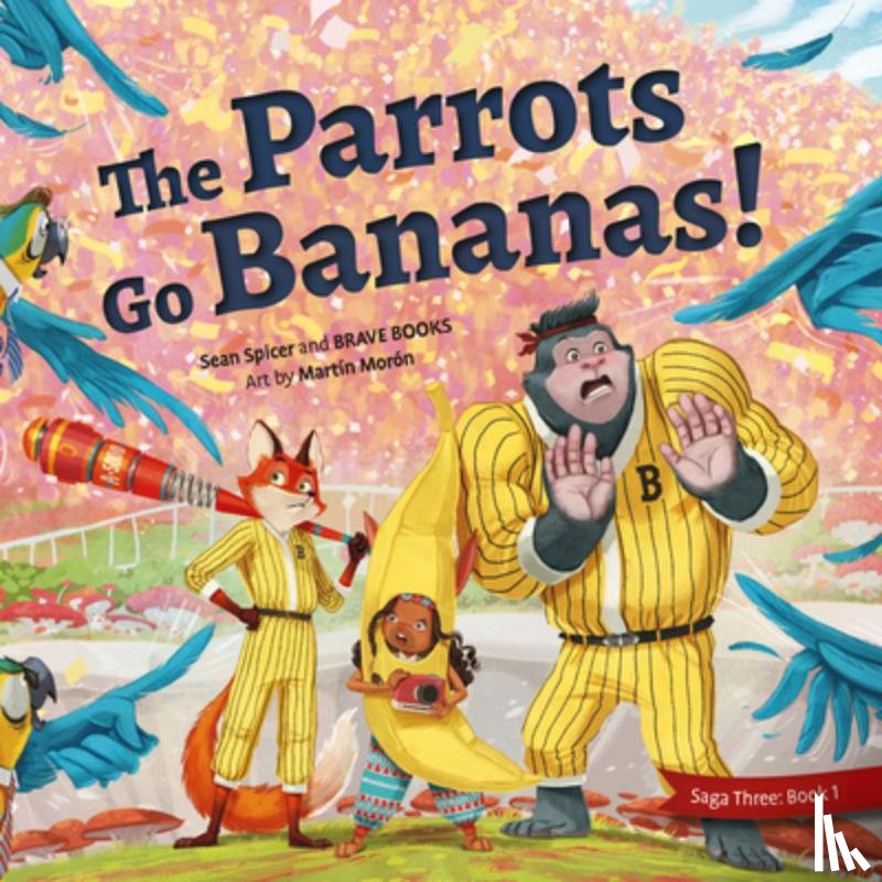 Spicer, Sean - The Parrots Go Bananas