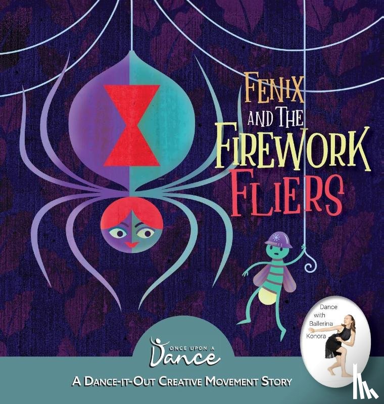 A Dance, Once Upon, Herbert, Christine - Fenix and the Firework Fliers