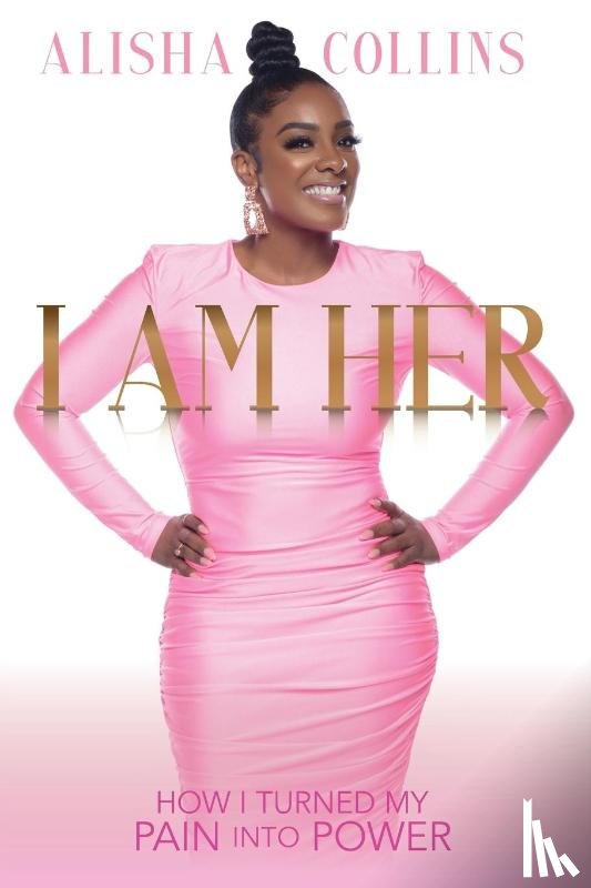 Collins, Alisha - I Am Her
